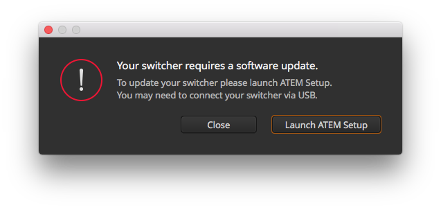 ATEM_SwitcherRequireFirmwareUpdate.png